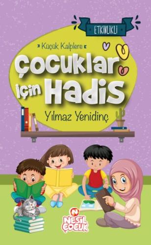 Çocuklar İçin Hadis Küçük Kalplere %20 indirimli Yılmaz Yenidinç