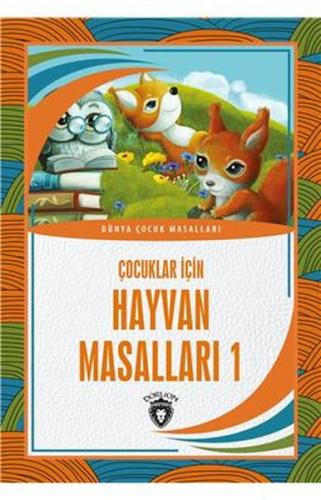 Çocuklar İçin Hayvan Masalları 1 Dünya Çocuk Masalları (7-12 Yaş) %25 