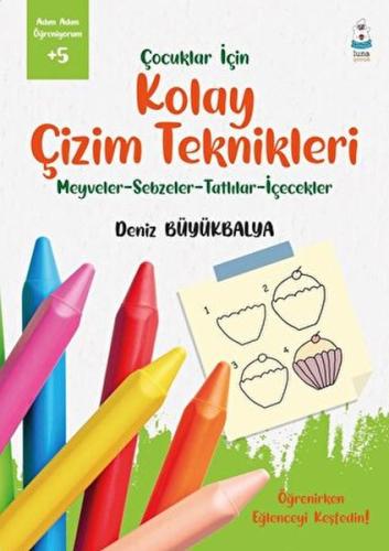 Çocuklar İçin Kolay Çizim Teknikleri %13 indirimli Deniz Büyükbalya