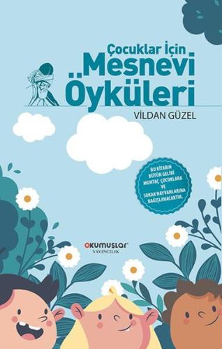 Çocuklar İçin Mesnevi Öyküleri %20 indirimli Vildan Güzel