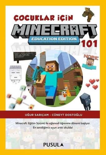 Çocuklar için Minecraft Education 101 %10 indirimli Cüneyt Dostoğlu