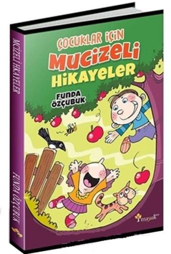 Çocuklar İçin Mucizeli Hikayeler Funda Özçubuk