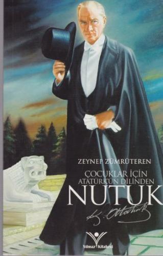 Çocuklar İçin Nutuk Zeynep Zümrüteren