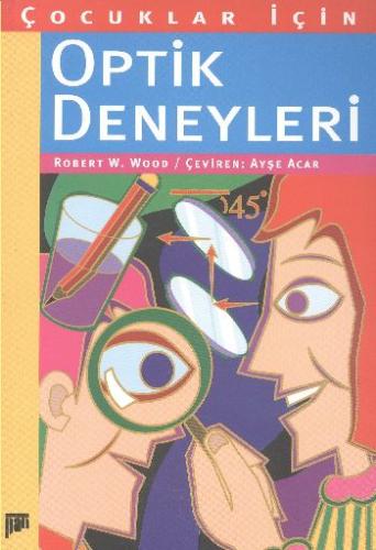 Çocuklar İçin Optik Deneyleri %15 indirimli Robert W. Wood