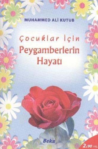 Çocuklar için Peygamberlerin Hayatı %23 indirimli Muhammed Ali Kutub