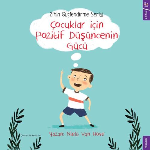 Çocuklar için Pozitif Düşüncenin Gücü - Zihin Güçlendirme Serisi %15 i