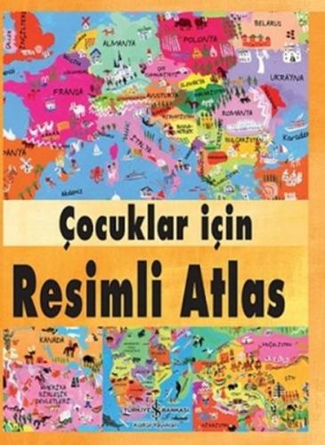 Çocuklar İçin Resimli Atlas Anita Ganeri