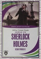 Çocuklar İçin Sherlock Holmes Seçme Öyküler 2 %25 indirimli Sir Arthur