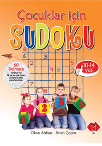 Çocuklar İçin Sudoku (10 - 14 Yaş) Sinan Çeçen