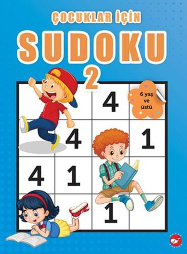 Çocuklar İçin Sudoku - 2 (6 Yaş ve Üstü) %23 indirimli Ramazan Oktay