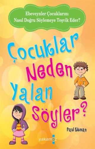 Çocuklar Neden Yalan Söyler? Paul Ekman