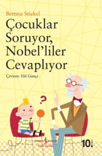 Çocuklar Soruyor Nobel’iler Cevaplıyor %31 indirimli Bettina Stiekel