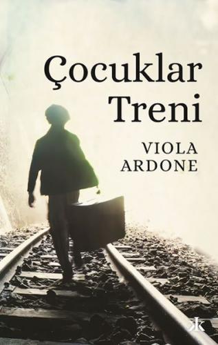 Çocuklar Treni Viola Ardone