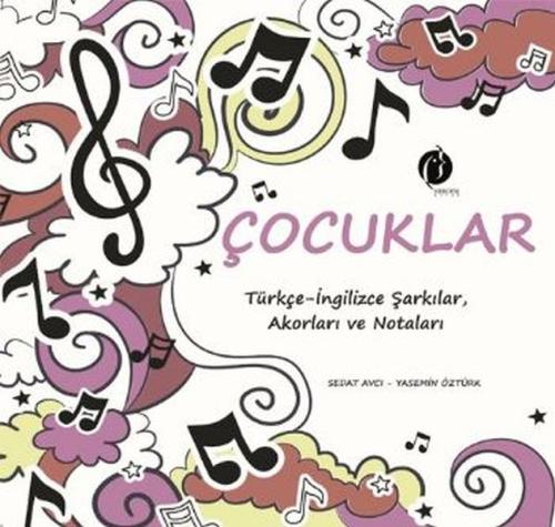 Çocuklar (Türkçe-İngilizce Şarkılar Akorları ve Notaları - CD'li) %22 