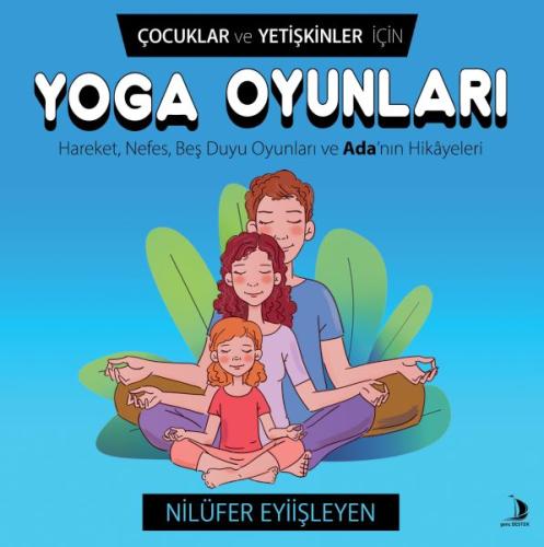 Çocuklar ve Yetişkinler İçin Yoga Oyunları %14 indirimli Nilüfer Eyiiş