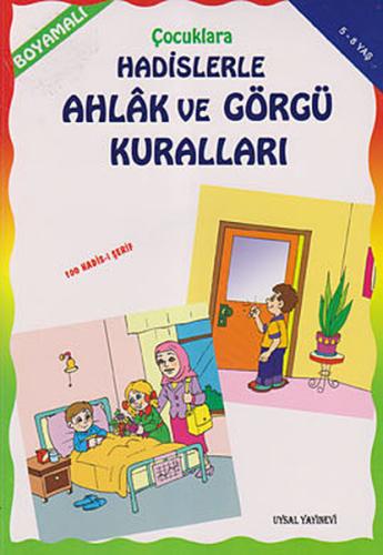 Çocuklara Hadislerle Ahlak ve Görgü Kuralları %12 indirimli Mürşide Uy