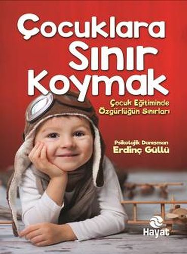 Çocuklara Sınır Koymak %20 indirimli Erdinç Güllü