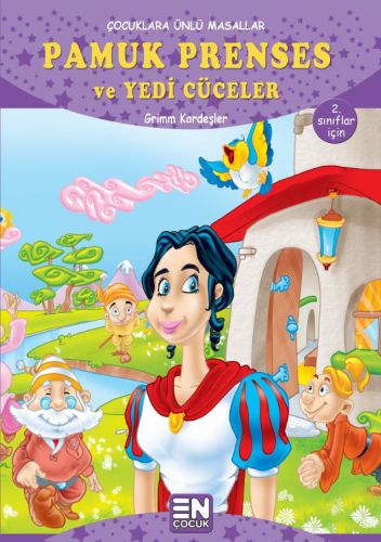 Çocuklara Ünlü Masallar - Pamuk Prenses ve Yedi Cüceler Grimm Kardeşle