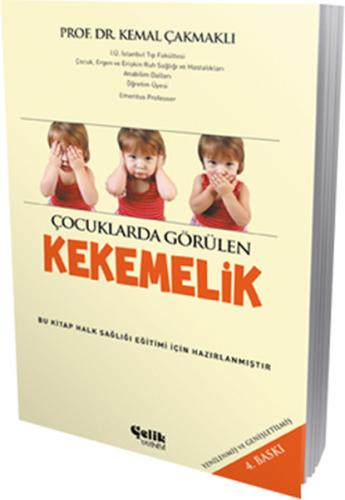 Çocuklarda Görülen Kekemelik Kemal Çakmaklı