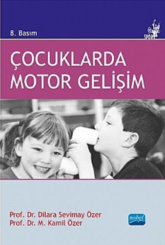 Çocuklarda Motor Gelişim M. Kamil Özer