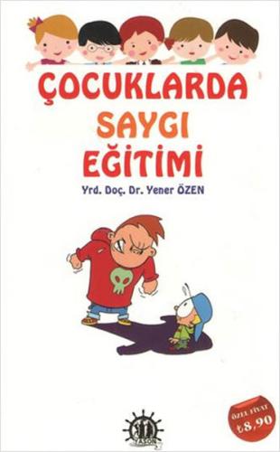 Çocuklarda Saygı Eğitimi Yener Özen