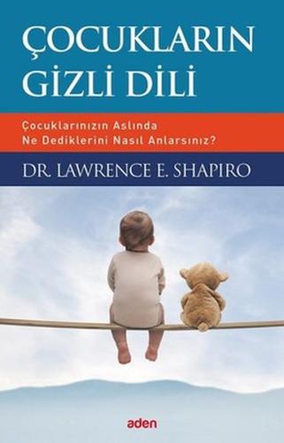 Çocukların Gizli Dili %15 indirimli Lawrence E. Shapiro