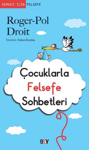 Çocuklarla Felsefe Sohbetleri Roger-Pol Droit