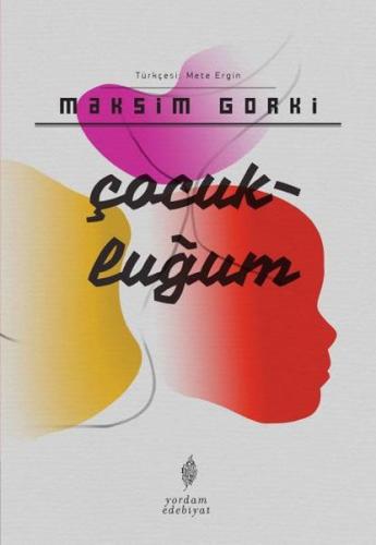 Çocukluğum %12 indirimli Maksim Gorki