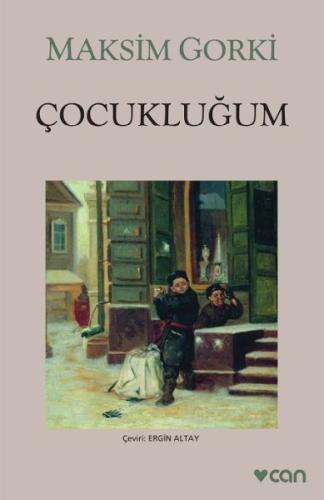 Çocukluğum Maksim Gorki