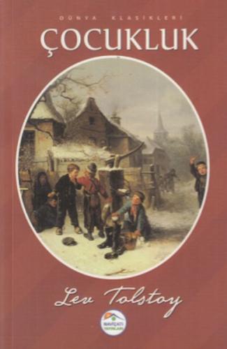 Çocukluk- Dünya Klasikleri Lev Nikolayeviç Tolstoy