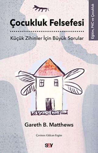 Çocukluk Felsefesi %14 indirimli Gareth B. Matthews