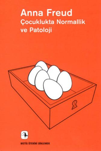 Çocuklukta Normallik ve Patoloji %10 indirimli Anna Freud