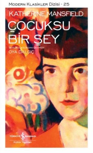 Çocuksu Bir Şey %31 indirimli Katherine Mansfield