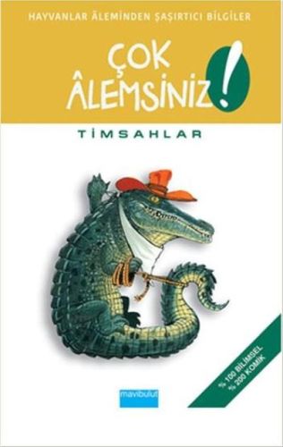 Çok Alemsiniz! - Timsahlar %20 indirimli Michel Quintin