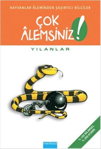 Çok Alemsiniz! - Yılanlar Alain M. Bergeron