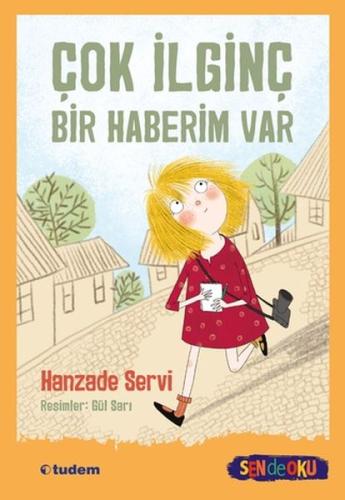 Çok İlginç Bir Haberim Var %12 indirimli Hanzade Servi