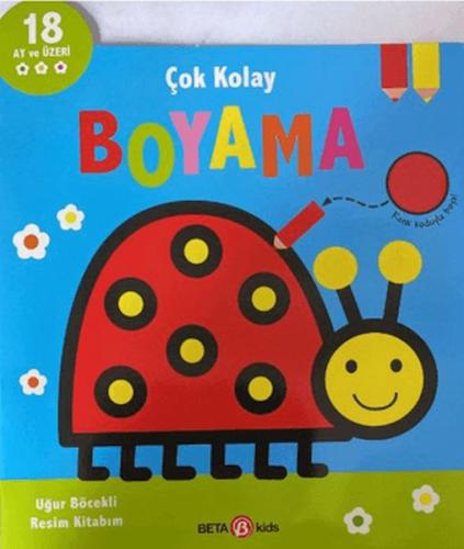 Çok Kolay Boyama Uğur Böcekli Resim Kitabım %15 indirimli Kolektif