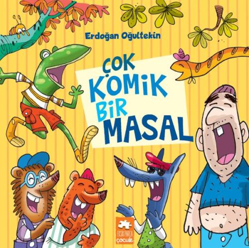 Çok Komik Bir Masal - Çocuklara Masallar Serisi %20 indirimli Erdoğan 