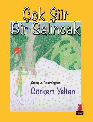 Çok Şiir Bir Salıncak Görkem Yeltan