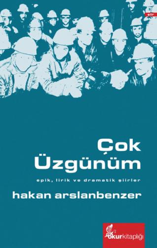 Çok Üzgünüm %10 indirimli Hakan Arslanbenzer