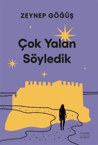 Çok Yalan Söyledik %10 indirimli Zeynep Göğüş