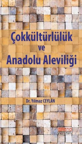 Çokkültürlülük ve Anadolu Aleviliği %3 indirimli Yılmaz Ceylan