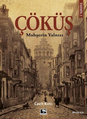 Çöküş - Mahşerin Yalnızı %25 indirimli Cavit Kırcı