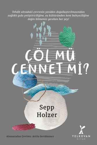 Çöl Mü Cennet Mi? %20 indirimli Sepp Holzer