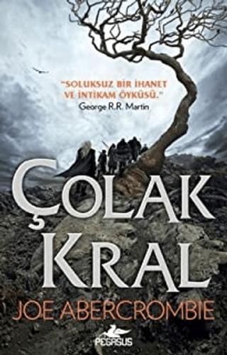 Çolak Kral - Parçalanmış Deniz Serisi 1 %15 indirimli Joe Abercrombie