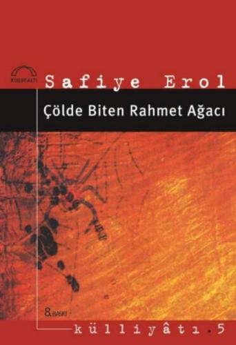 Çölde Biten Rahmet Ağacı %15 indirimli Safiye Erol