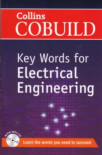 Collins Cobuild - Key Words for Electrical Engineering (With MP3 CD) K