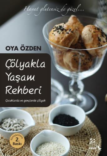 Çölyakla Yaşam Rehberi Oya Özden