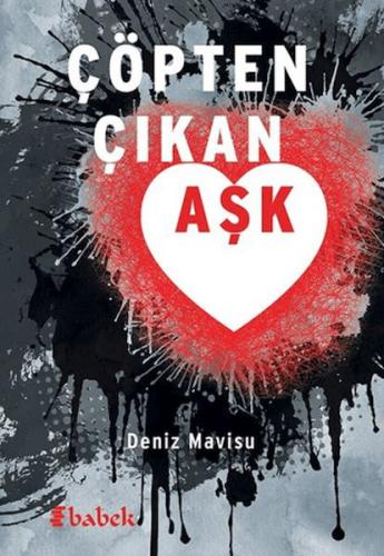 Çöpten Çıkan Aşk Deniz Mavisu