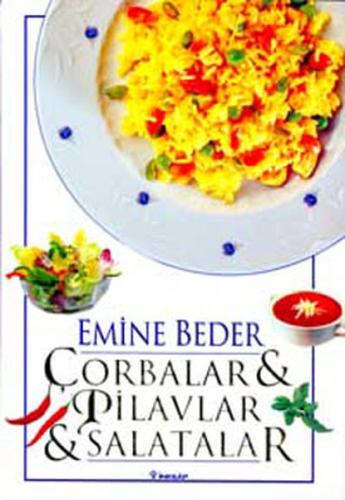 Çorbalar & Pilavlar & Salatalar %15 indirimli Emine Beder